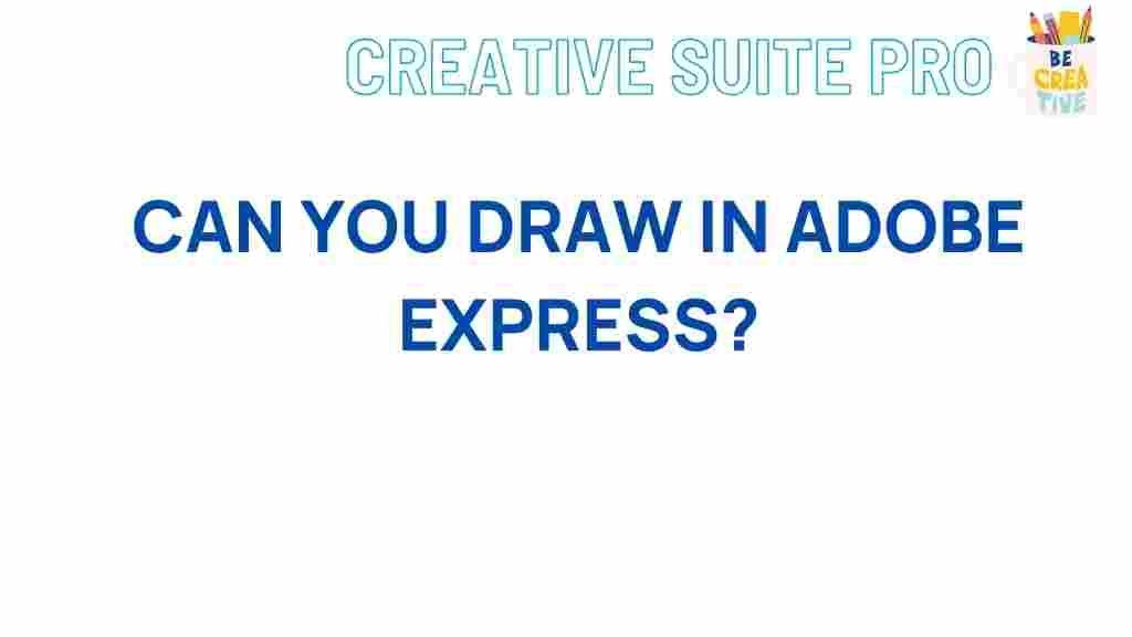 adobe-express-drawing-capabilities