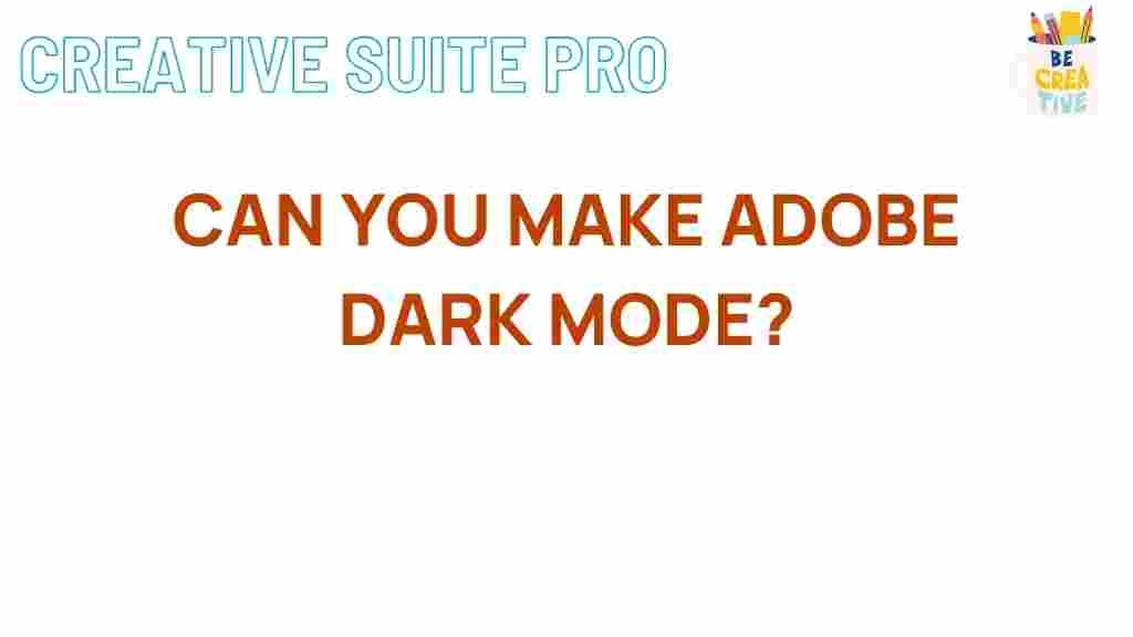 adobe-dark-mode-tips