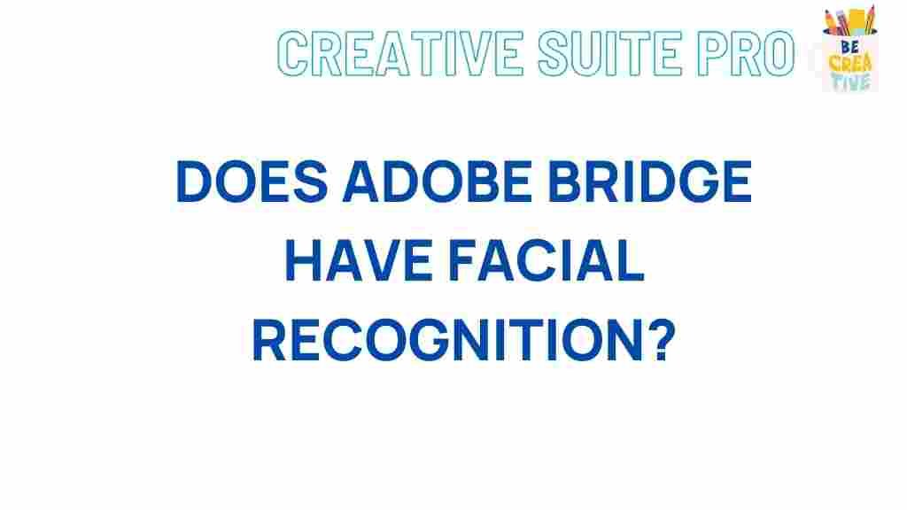 adobe-bridge-facial-recognition