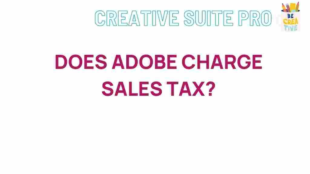 adobe-sales-tax-explained