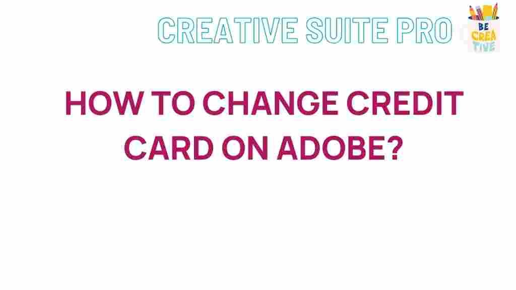 adobe-credit-card-changes