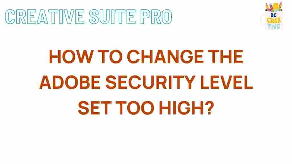 adjusting-adobe-security-levels