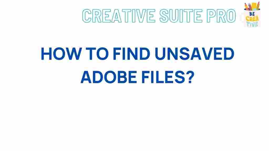 adobe-unsaved-files-recovery