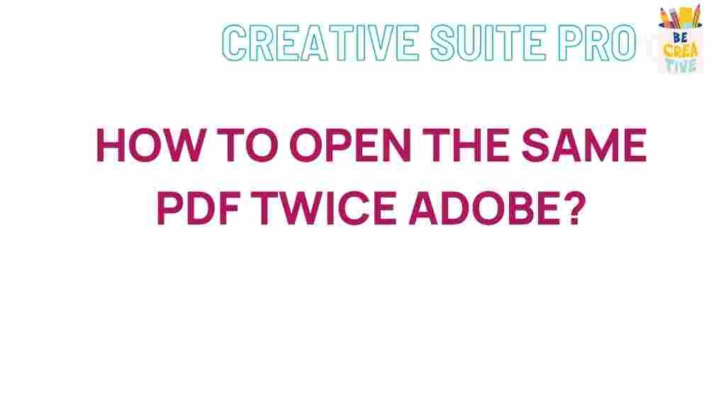 how-to-open-same-pdf-twice-adobe