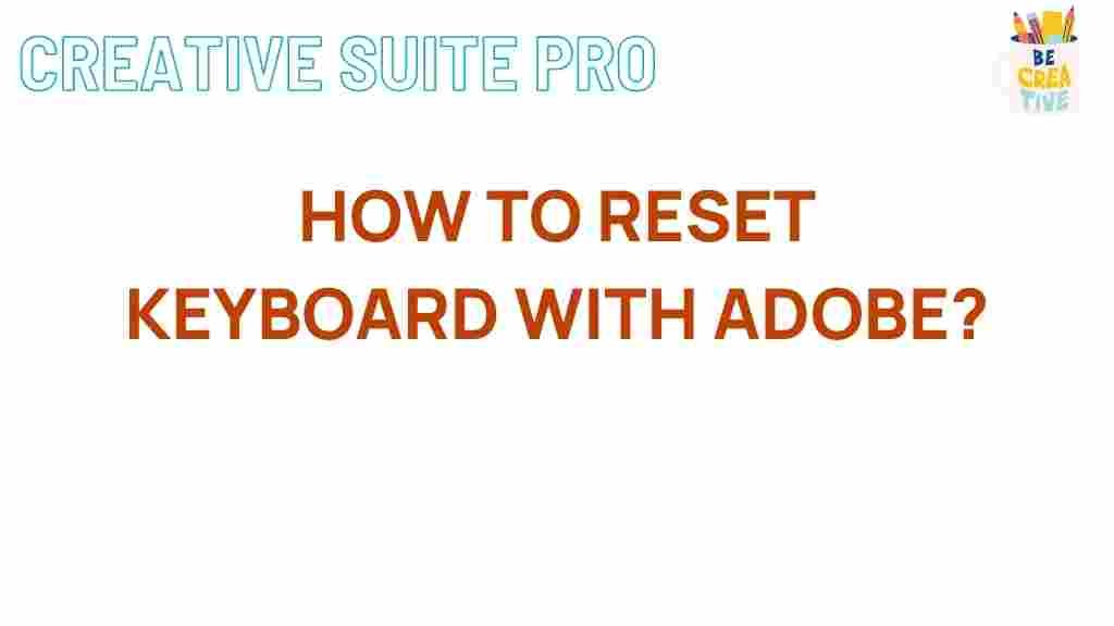 adobe-keyboard-reset-tips