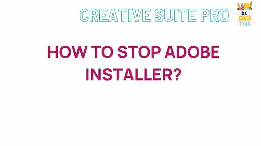 stop-adobe-installer