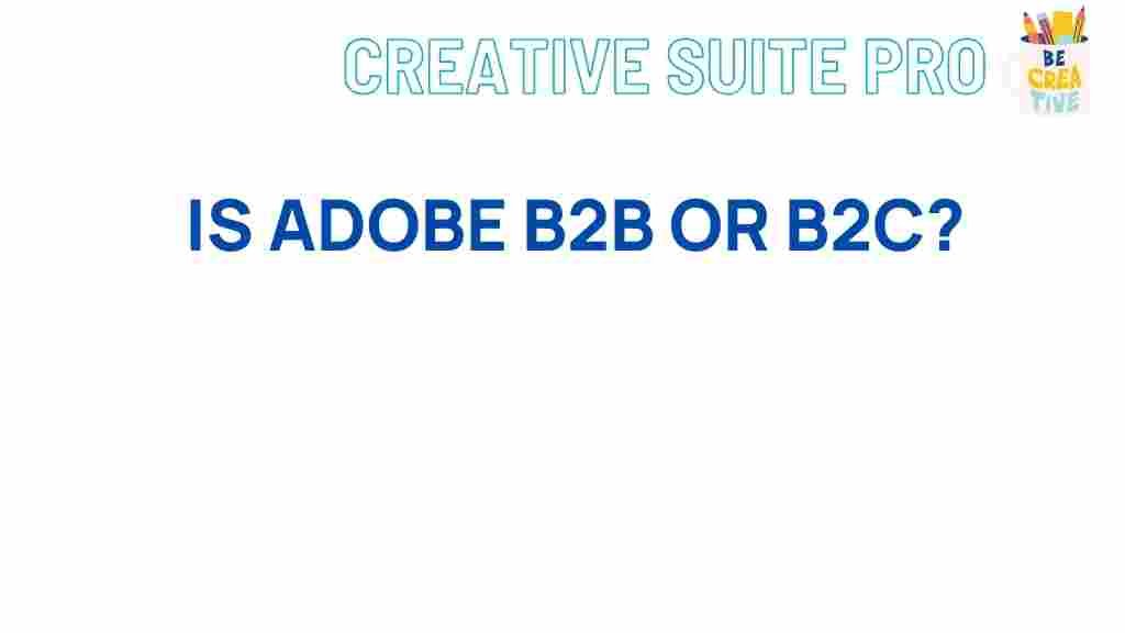 adobe-b2b-or-b2c