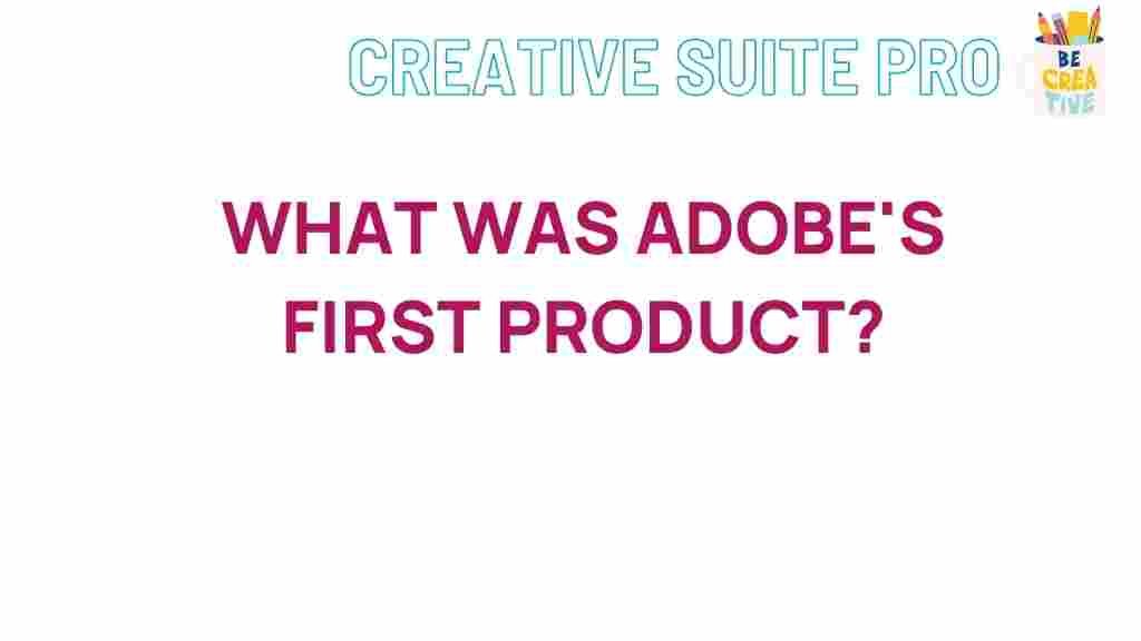 adobe-first-product