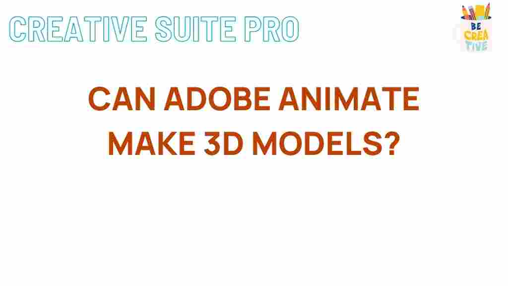 /adobe-animate-creating-3d-models