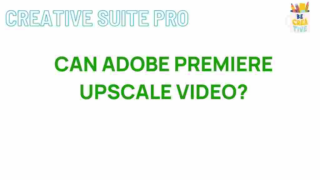 adobe-premiere-upscale-video