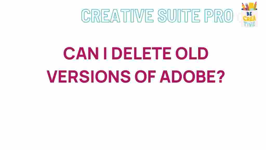delete-old-versions-adobe
