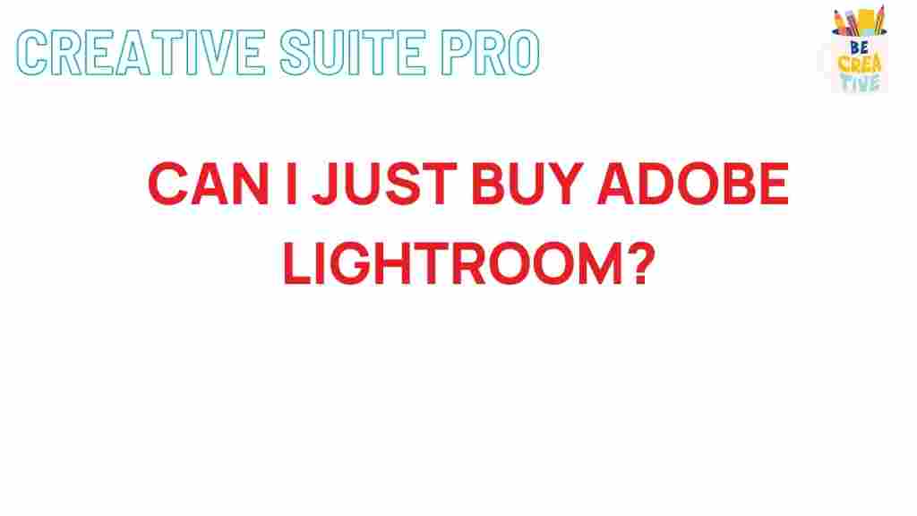 adobe-lightroom-purchase-debate