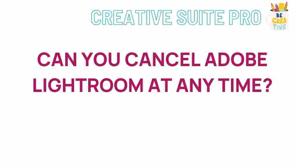 cancelling-adobe-lightroom-subscription