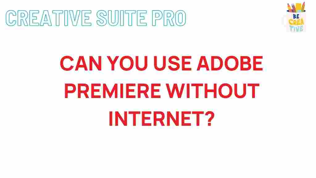 adobe-premiere-without-internet