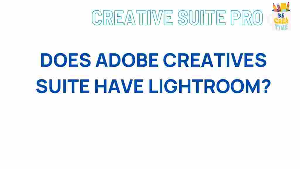 adobe-creative-suite-lightroom-truth