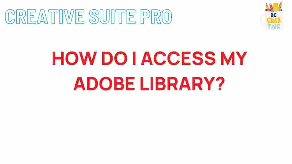adobe-library-access-secrets