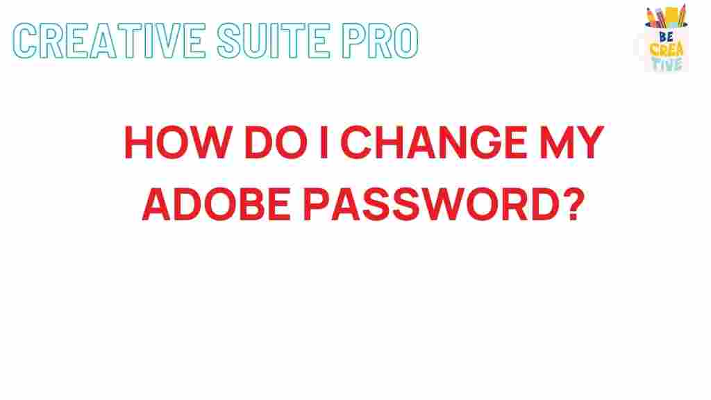 how-to-change-adobe-password