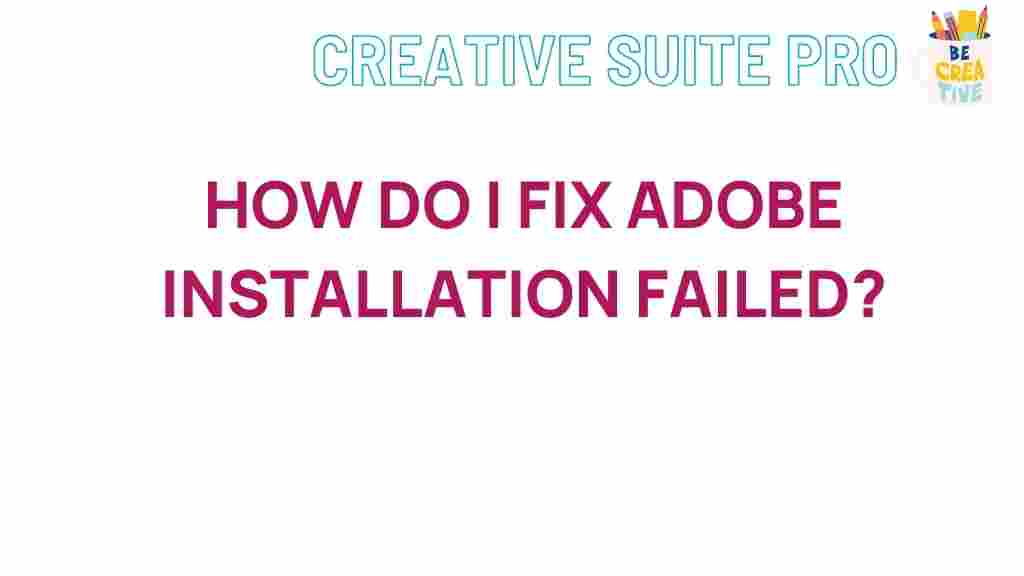 adobe-installation-failures