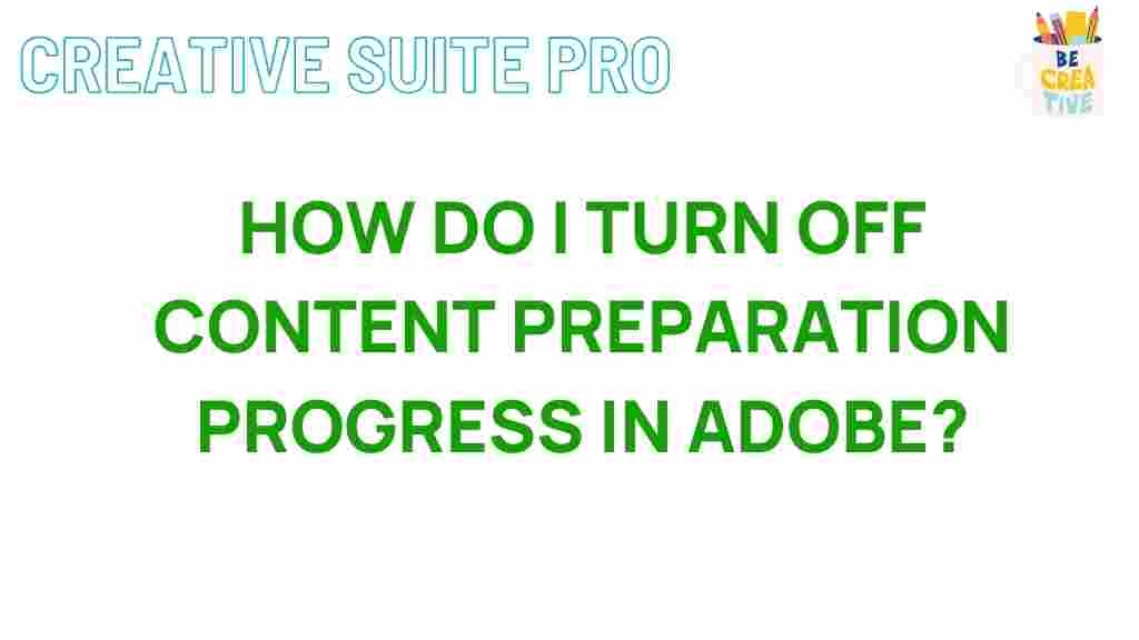 adobe-disable-content-preparation