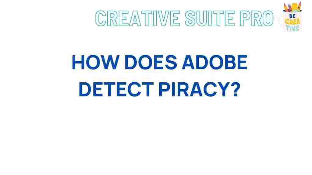 adobe-anti-piracy-measures
