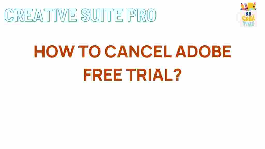adobe-free-trial-cancellation