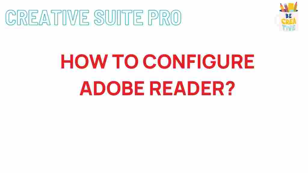 adobe-reader-configuration-guide