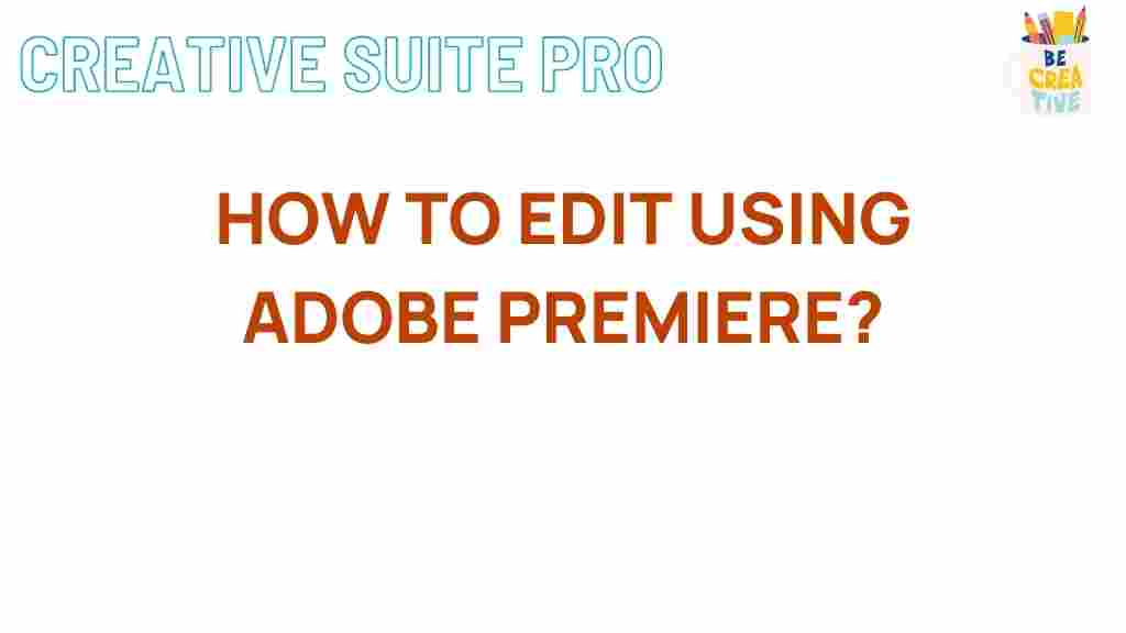 adobe-premiere-editing-techniques