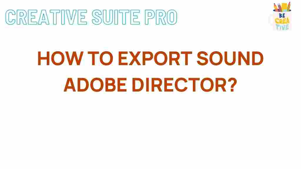 adobe-director-sound-export