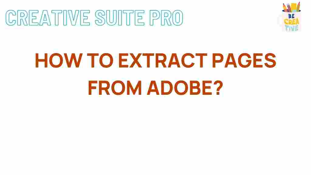 adobe-extract-pages-tips