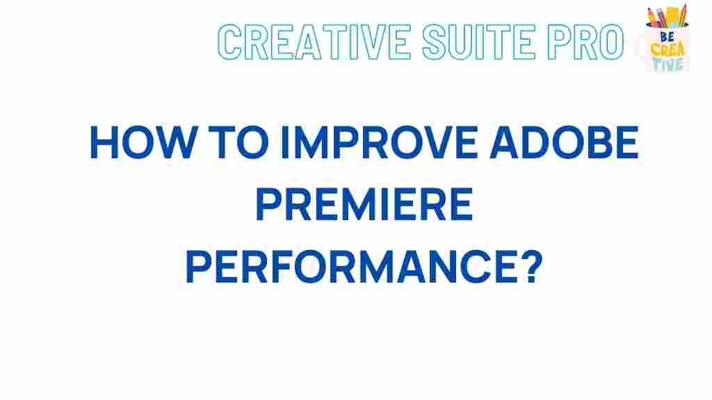 adobe-premiere-performance-tips
