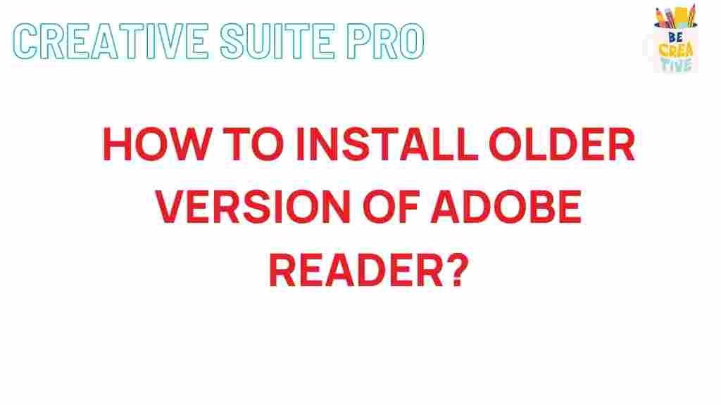 how-to-install-older-versions-adobe-reader