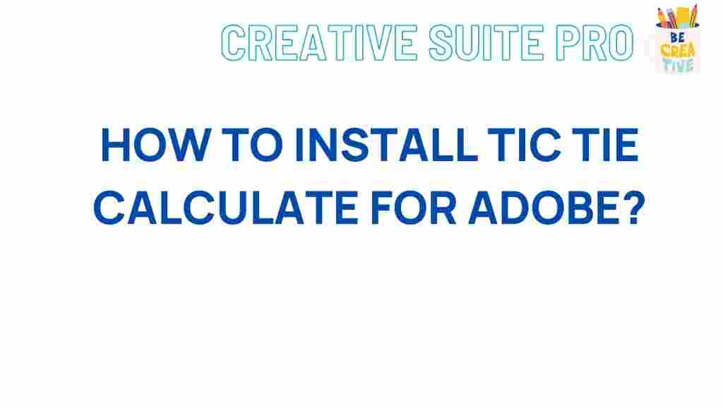 installing-tic-tie-calculate-adobe