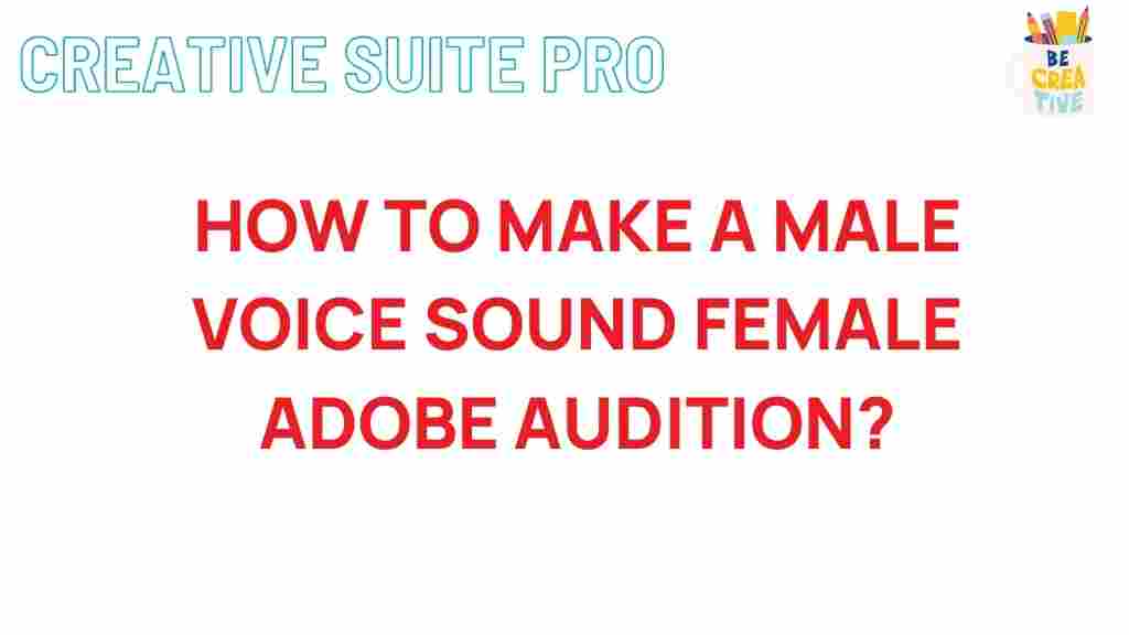 male-voice-to-female-adobe-audition