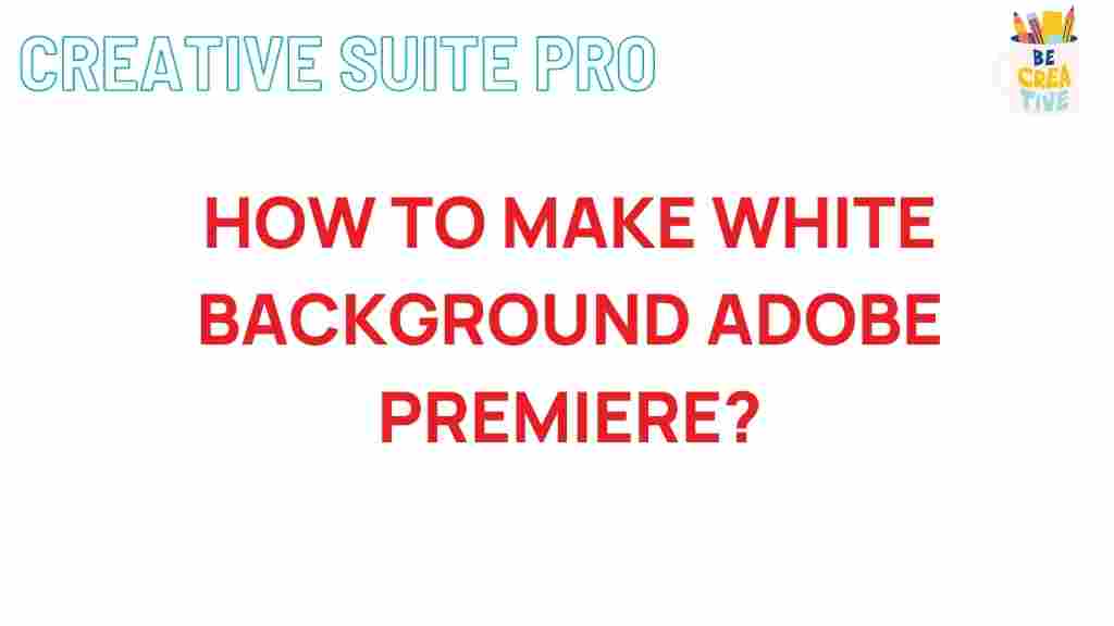 mastering-white-backgrounds-adobe-premiere