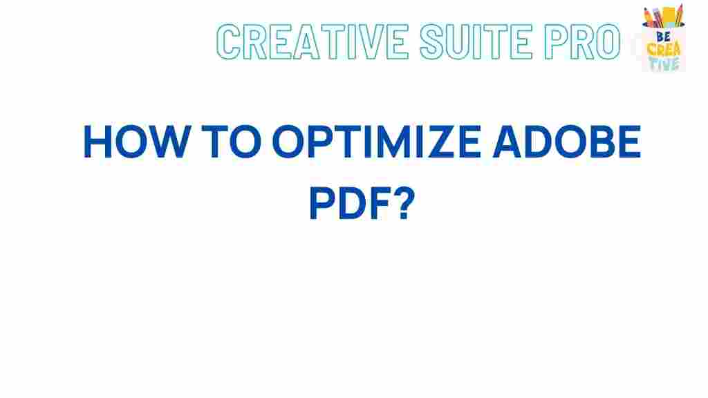 adobe-pdf-optimization-tips