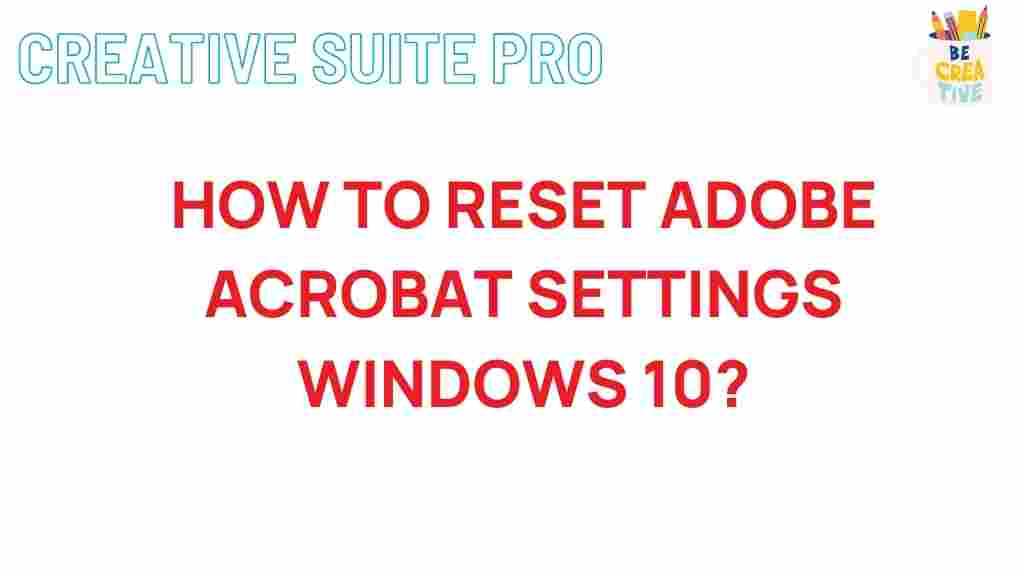 adobe-acrobat-reset-settings-windows-10