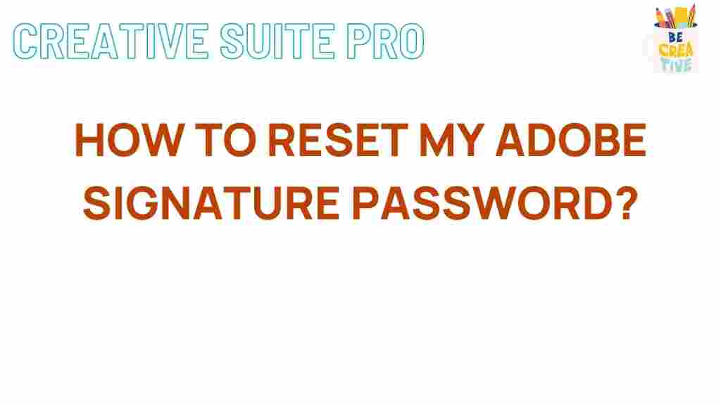 how-to-reset-adobe-signature-password