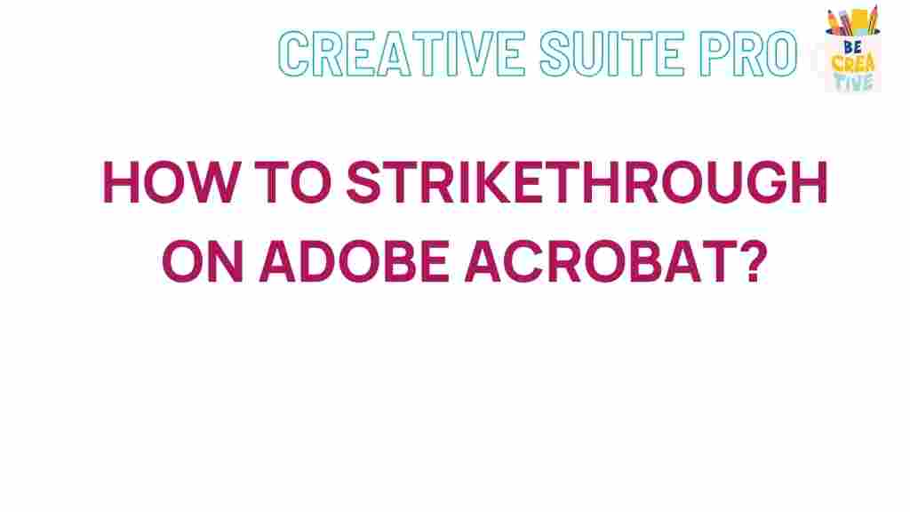 adobe-acrobat-strikethrough-tips