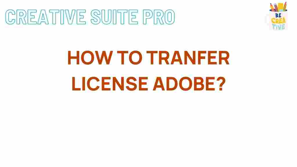 how-to-transfer-adobe-license