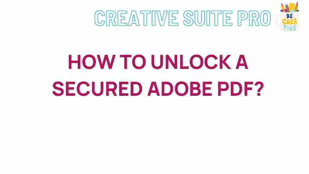 how-to-unlock-secured-adobe-pdf