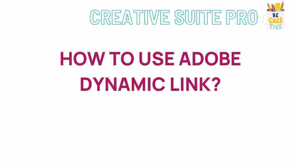 adobe-dynamic-link-guide