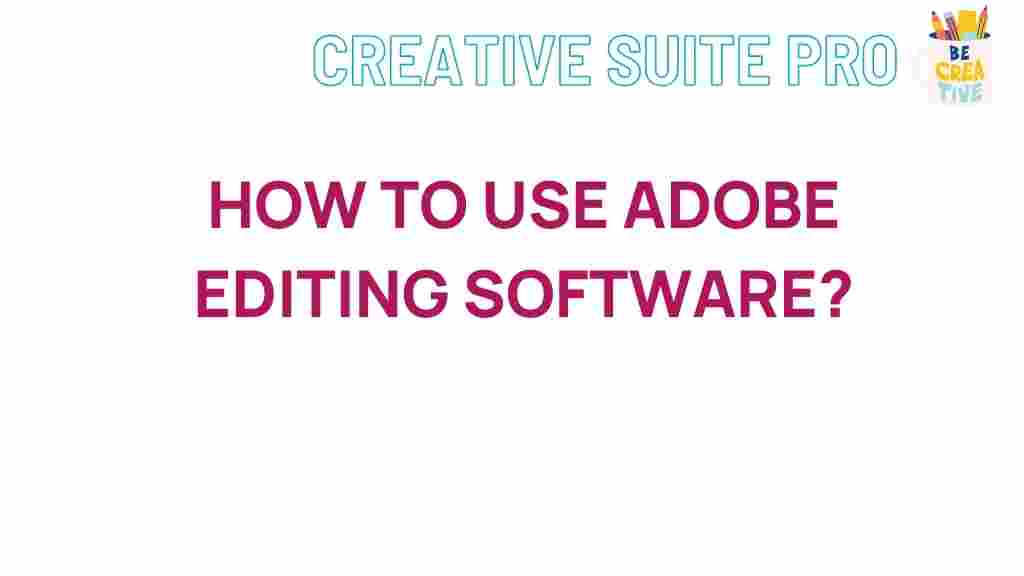 adobe-editing-software-tips