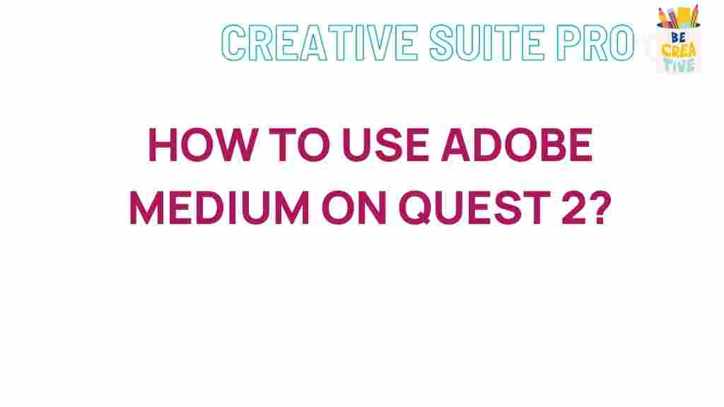 adobe-medium-quest2