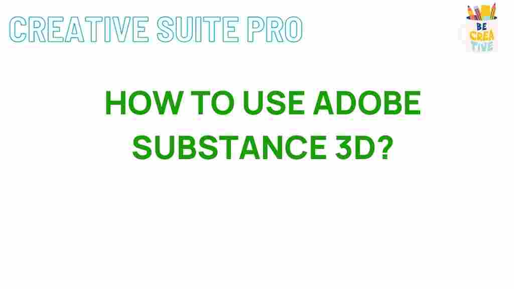 adobe-substance-3d-tips