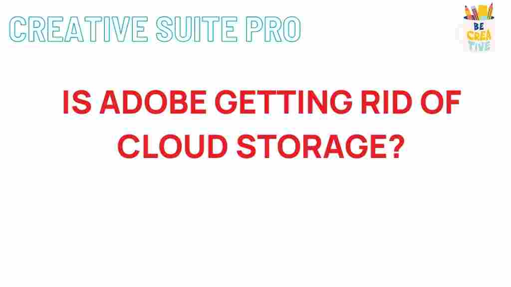 adobe-cloud-storage-changes