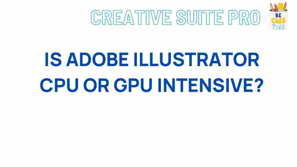 adobe-illustrator-cpu-gpu-intensive