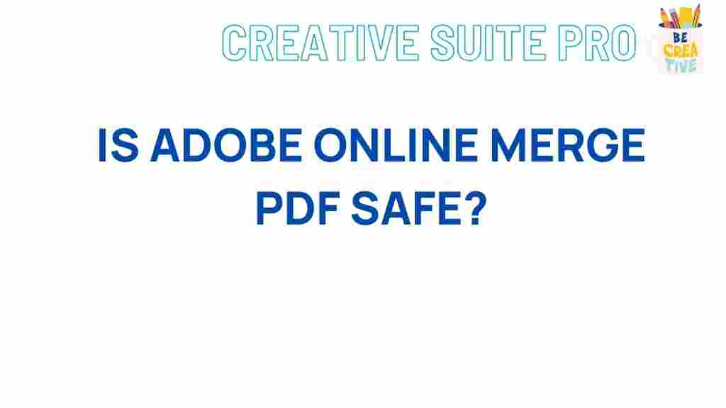 adobe-online-merge-pdf-safety