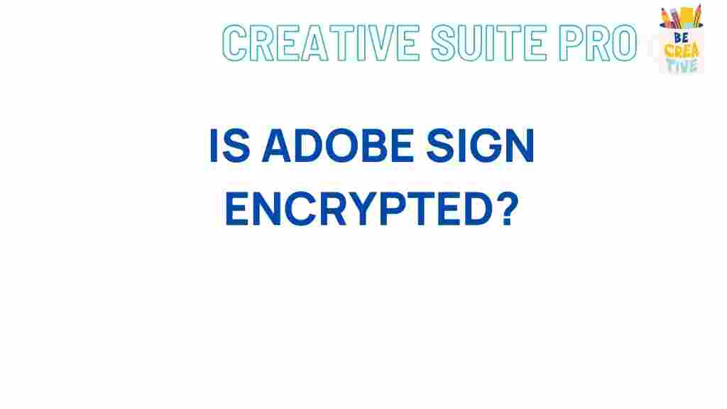 adobe-sign-encryption