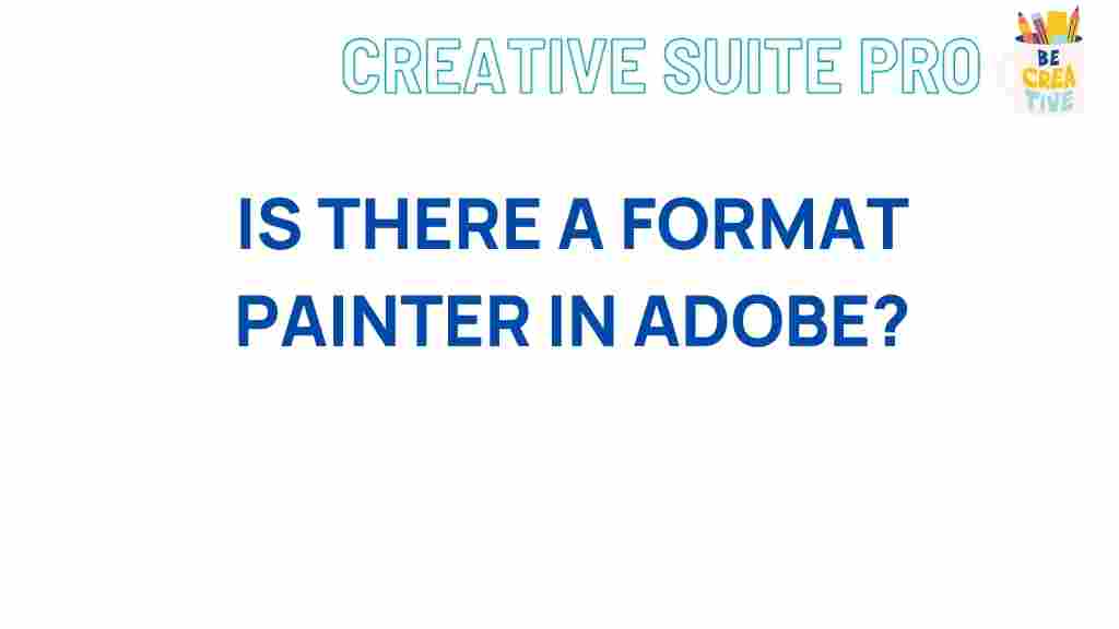 adobe-format-painter-secrets
