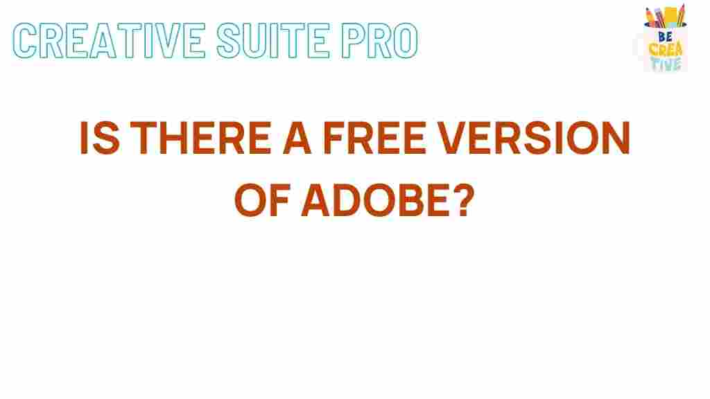 adobe-free-version-myth
